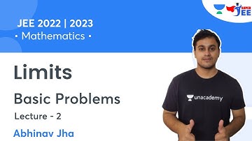 Limits | L2 | Basic Problems | JEE 2022/2023 | Super JEE | Abhinav Jha