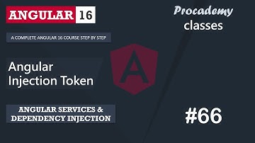 #66 Angular Injection Token | Angular Services & Dependency Injection | Een complete Angular-cursus