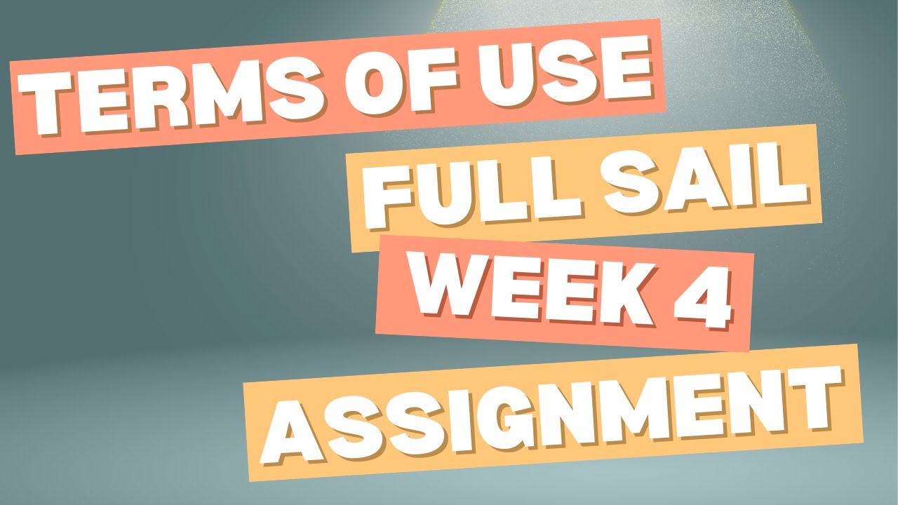 Digital Marketing and the Law Week 4: Terms of Use