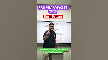 RRB PHARMACIST 2025 EXAM PATTERN #rrbpharmacist #rrbntpc #pharmacyindia #gpat2025