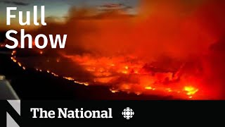 CBC News: The National | B.C. wildfire threat