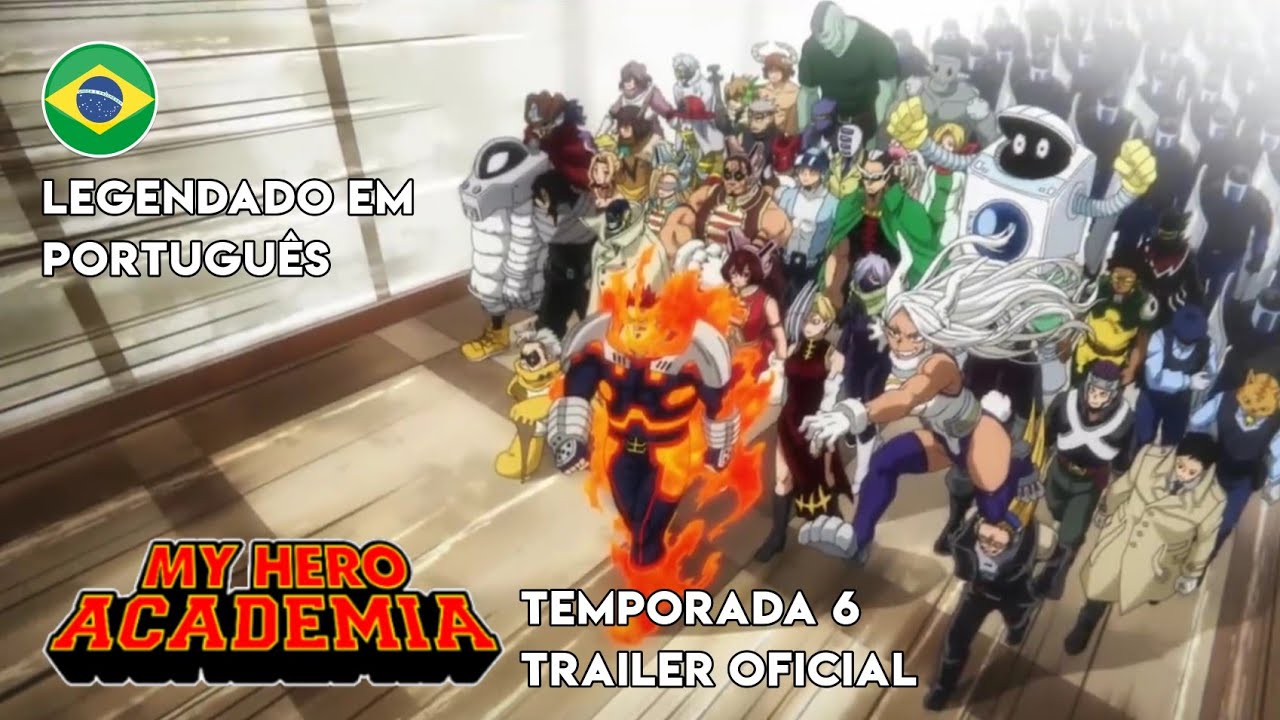 My Hero Academia Temporada 6  Trailer Oficial Legendado 