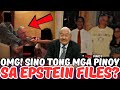 OMG! MAY MGA PINOY NANG LUMABAS SA EPSTEIN FILES!