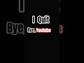 I Quit