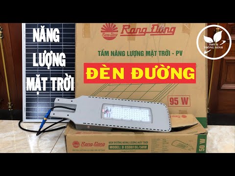 Video ĐÈN ĐƯỜNG NĂNG LƯỢNG MẶT TRỜI CHÍNH HÃNG RẠNG ĐÔNG 50W... - YouTube