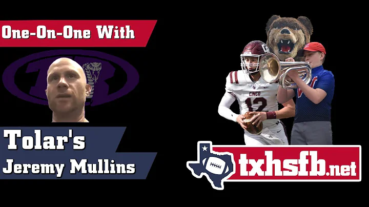 One-On-One with Tolar's Jeremy Mullins