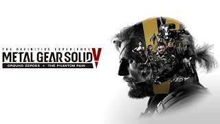 Metal Gear Solid V Full Lore Playthrough (GZ&TPP Integrated) {2} [26 April 2026]