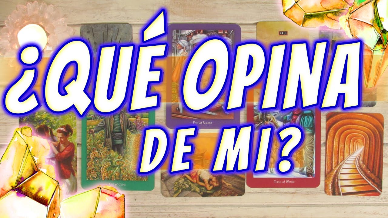 QUÉ OPINA DE TI? CÓMO TE VE? QUÉ PIENSA? 🤔💬 - Tarot interactivo 🔮
