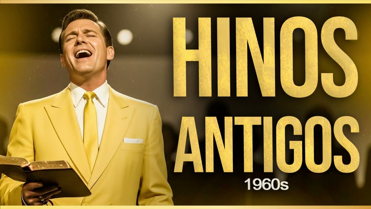 OS HINOS ANTIGOS MAIS OUVIDOS DOS ANOS 60 QUE MARCARAM GERAÇÕES 🙏