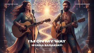 Download Lagu Isyana Sarasvati – I’m On My Way (Cover) Rock Akustik by Folder Nostalgia | Powerful \u0026 Emosional MP3