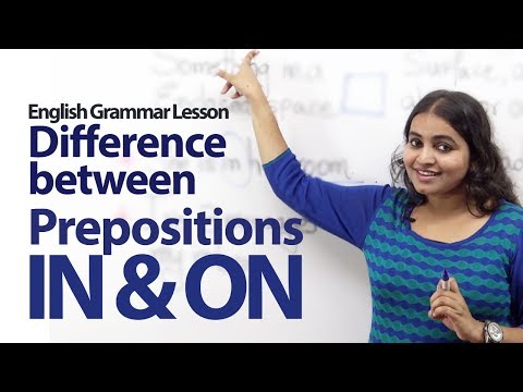 Difference Between The Prepositions In And On - English Grammar Lesson