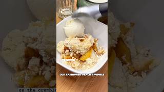 Old Fashioned Peach Crumble #recipe in bio #peachdessert #baking #sweet #sweettooth #peaches #yum