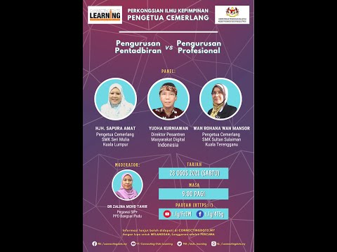 Perkongsian Ilmu Kepimpinan Pengetua Cemerlang: Pengurusan Pentadbiran vs Pengurusan Profesional