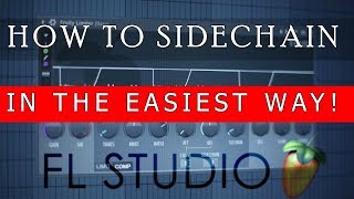 HOW TO SIDECHAIN IN FL STUDIO 12 (FAST & EASY)!