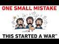 The War That Started Because of ONE Small Mistake 😱