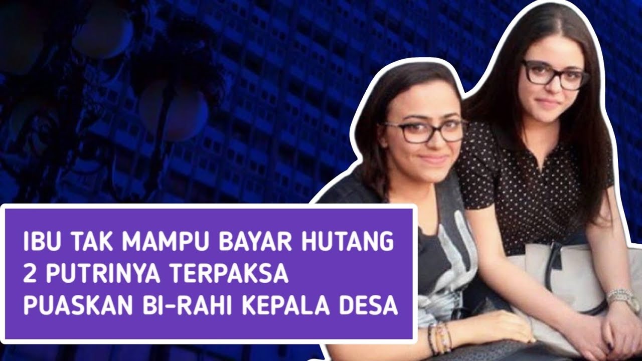 Tubuh Putri2ku utk Bayar Cicilan Rumah