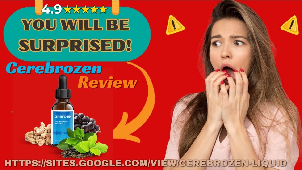 Cerebrozen Drops Reviews 2024: Does It Really Work For Tinnitus Or Fake Hype?