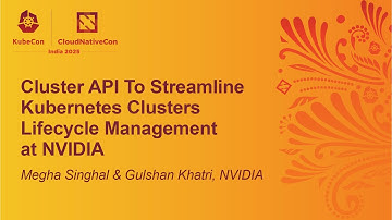 Cluster API To Streamline Kubernetes Clusters Lifecycle Management... Megha Singhal & Gulshan Khatri
