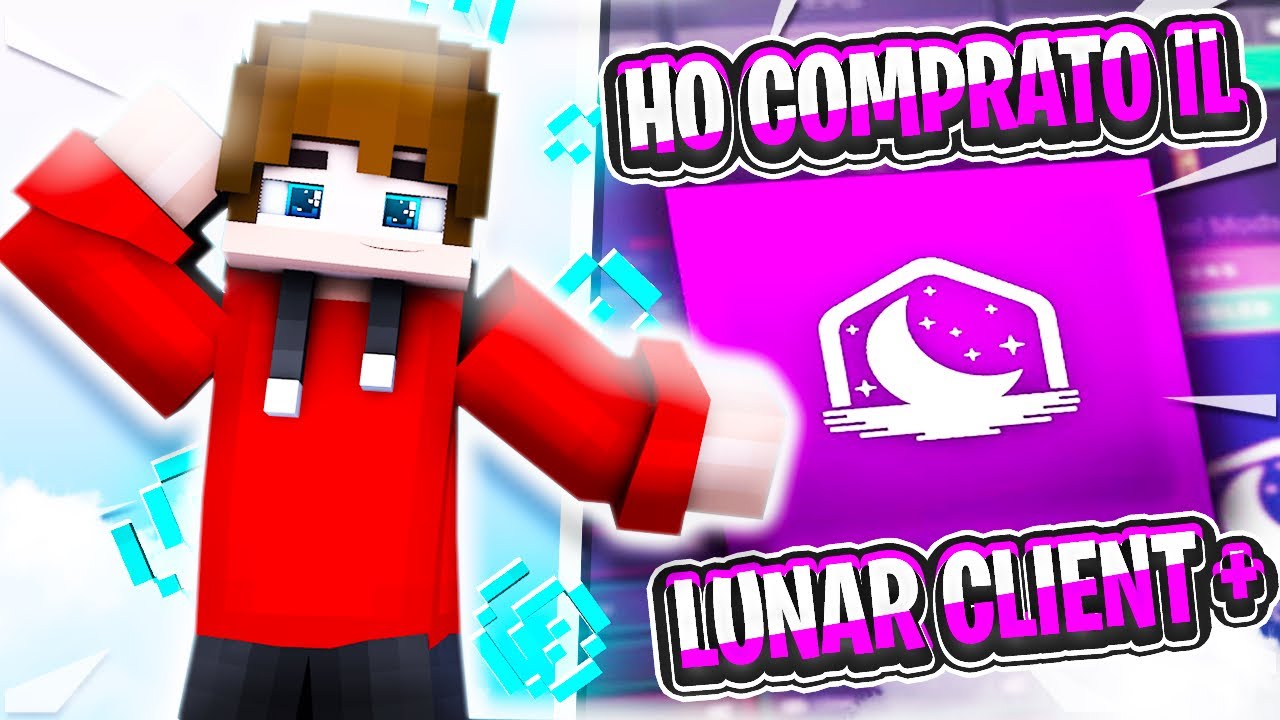 HO COMPRATO il LUNAR CLIENT+