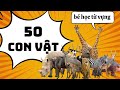 Dạy Tên Các Con Vật Cho Bé Nhanh 🐾