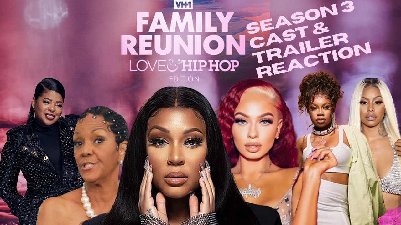 VH1 Family Reunion: Love & Hip Hop Edition Season 3 Cast & Trailer