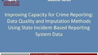 Improving State Capacity for Crime Reporting: Data Quality and Imputation Methods Wealth