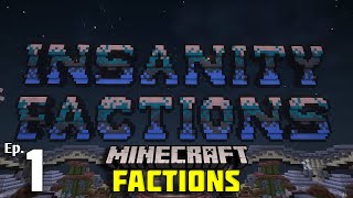 THE FIRST 24 HOURS! | Minecraft Factions: Ep.1