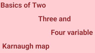 Basics of Karnaugh map/in Telugu/digital electronics/STLD/diploma/pls subscribe Suma study Centre