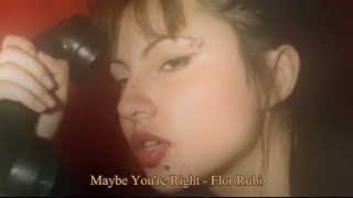 Maybe You're Right (lyric video)