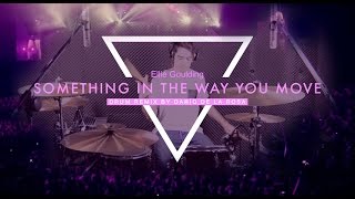 Ellie Goulding - Something In The Way You Move (Drum Remix by Darío de la Rosa)