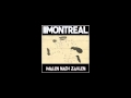 MONTREAL - Aber morgen ganz bestimmt