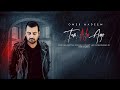 Omer nadeem  tum na aoge official music