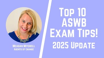 Top 10 ASWB Exam Tips - Social Work Shorts - LMSW, LSW, LCSW Exams - 2025 Update!