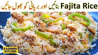 Chicken Fajita Rice | Quick And Easy Recipe | @KASHMIRIKITCHEN381