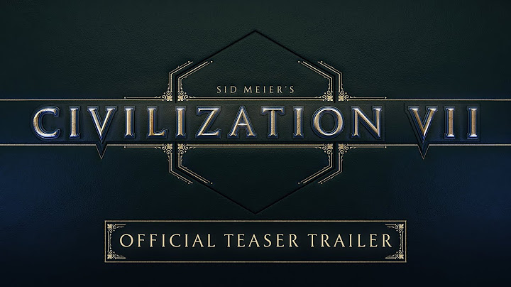 Sid Meier’s Civilization VII - Official Teaser Trailer