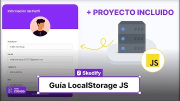 GUÍA FÁCIL y SENCILLA para PRINCIPIANTES de LOCAL STORAGE en JAVASCRIPT 2025 | Skedify