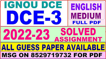 dce 3 solved assignment 2022-23 / dce 3 solved assignment in English / ignou dce solved