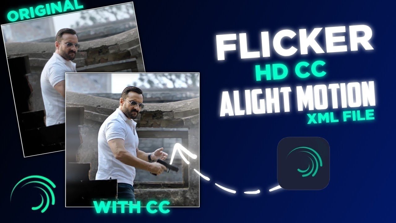 FLICKER HD CC XML Alight Motion | Alight Motion Presets | Cc presets ...