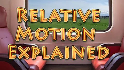 relative motion explained - DayDayNews