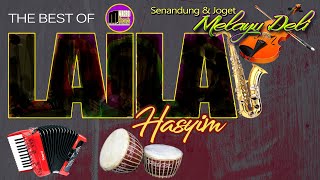 THE BEST OF MELAYU LAILA HASYIM (Solo Full Album) SENANDUNG dan JOGET MELAYU.