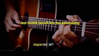 Story WA Lagu Aceh Seumike (imum jhon)