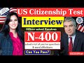 2025 New, Real Interview of U.S. Citizenship, N-400 Naturalization Interview and Test, Small talk