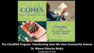 The CALeDNA Program: Transforming How We View Community Science with Dr. Maura Palacios Mejia screenshot 2