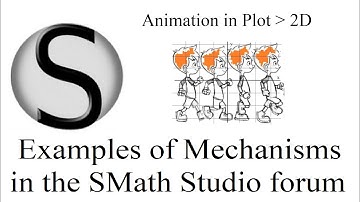 7.5 Examples of Mechanism Animations in the SMath Studio Forum
