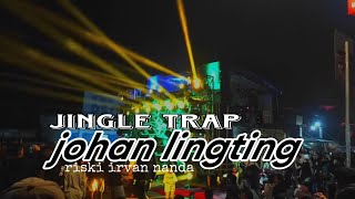 IS TRAP HEAD LIGHTS JOHAN LIGHTING AND RISKI IRVAN NANDA 69 PROJECT