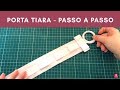 Veja como fazer Organizador de Tiaras fácil