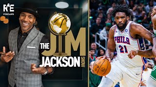 What Are The Realistic Expectations For Joel Embiid & The 76Ers This Season? The Jim Jackson Show