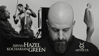 Watch Arvin Kocharian Hazel Green video