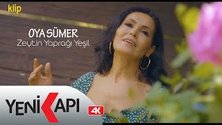 Oya Sümer - Zeytin Yaprağı Yeşil (Official Video) #klip