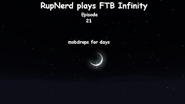 FTB Infinity - E21 - hunger for power